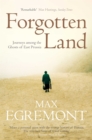 Forgotten Land : Journeys Among the Ghosts of East Prussia - Book