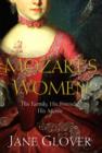 Mozart's Women : His Family, His Friends, His Music - eBook