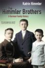 The Himmler Brothers - eBook