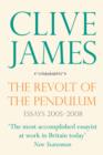 The Revolt of the Pendulum : Essays 2005-2008 - eBook
