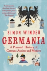 Germania : A Personal History of Germans Ancient and Modern - eBook
