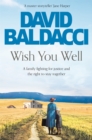 Wish You Well : An Emotional but Uplifting Historical Fiction Novel - eBook