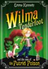Wilma Tenderfoot and the Case of the Putrid Poison - eBook