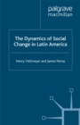 The Dynamics of Social Change in Latin America - eBook