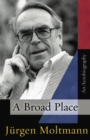 A Broad Place : An Autobiography - eBook