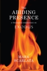 The Abiding Presence: A Theological Commentary on Exodus : a theological commentary on Exodus - eBook