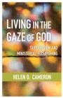 Living in the Gaze of God : Supervision and Ministerial Flourishing - Book