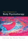 New Dimensions in Body Psychotherapy - eBook