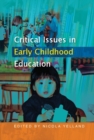 Critical Issues in Early Childhood Education - eBook