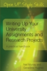 Writing Up Your University Assignments and Research Projects : A Practical Handbook - eBook