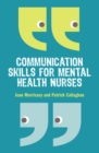 Communication Skills for Mental Health Nurses - eBook