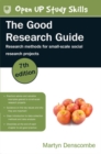 The Good Research Guide: Research Methods for Small-Scale Social Research Projects - Book