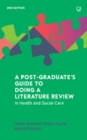 A Postgraduate's Guide to Doing a Literature Review in Health and Social Care, 2e - eBook
