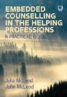 Embedded Counselling in the Helping Professions:  A Practical Guide - Book