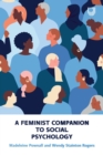 A Feminist Companion to Social Psychology - Book