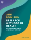 Research Methods in Health: Investigating Health and Health Services - eBook