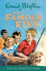 Famous Five: Five On Finniston Farm : Book 18 - Book