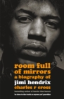 Room Full of Mirrors : A Biography of Jimi Hendrix - Book