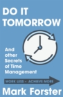 Do It Tomorrow and Other Secrets of Time Management - Book