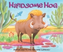 African Animal Tales: Handsome Hog - Book