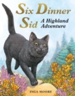 Six Dinner Sid: A Highland Adventure - Book