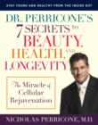 Dr. Perricone's 7 Secrets to Beauty, Health, and Longevity - eBook