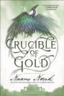 Crucible of Gold - eBook