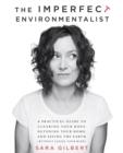 Imperfect Environmentalist - eBook