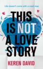 This is Not a Love Story - Book