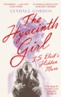 The Hyacinth Girl : T. S. Eliot's Hidden Muse - Book