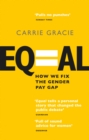 Equal : How we fix the gender pay gap - eBook