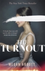 The Turnout : 'Impossible to put down, creepy and claustrophobic' (Stephen King) - the New York Times bestseller - Book