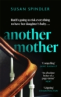 Another Mother : 'An absolute belter of a page-turner' HEAT - Book