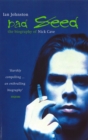 Bad Seed : The Biography of Nick Cave - Book