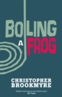 Boiling A Frog - Book