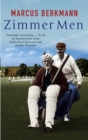 Zimmer Men : The Trials and Tribulations of the Ageing Cricketer - Book