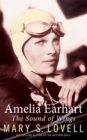 Amelia Earhart : The Sound of Wings - Book
