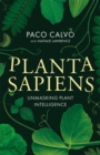 Planta Sapiens : Unmasking Plant Intelligence - eBook