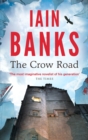 The Crow Road : 'One of the best opening lines of any novel' Guardian - Book
