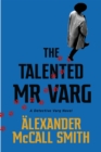 The Talented Mr Varg : A Detective Varg novel - Book