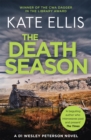 The Death Season : Book 19 in the DI Wesley Peterson crime series - Book