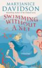 Swimming Without A Net : Number 2 in series - eBook