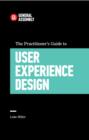The Practitioner's Guide To User Experience Design - eBook