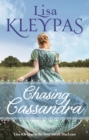 Chasing Cassandra : an irresistible new historical romance and New York Times bestseller - eBook