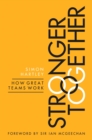 Stronger Together : How Great Teams Work - eBook