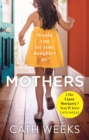 Mothers : The gripping and suspenseful new drama for fans of Big Little Lies - eBook