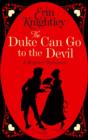 The Duke Can Go to the Devil - eBook