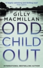 Odd Child Out : The most heart-stopping crime thriller you'll read this year from a Richard & Judy Book Club author - Book
