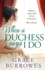 When a Duchess Says I Do - Book