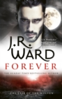Forever : A sexy, action-packed spinoff from the acclaimed Black Dagger Brotherhood world - Book